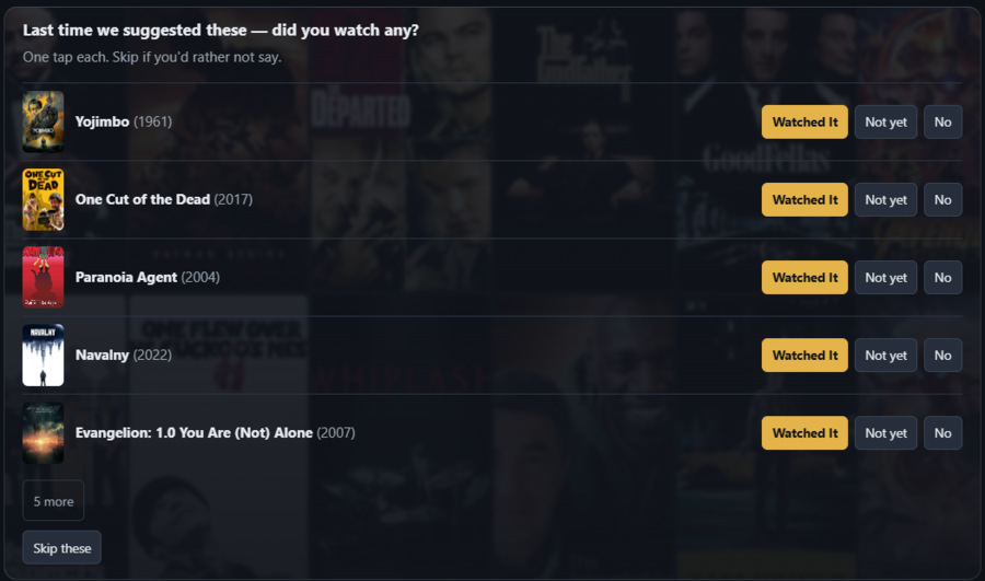 A card asking whether the reader watched any of five previously suggested titles, with Watched It, Not yet and No buttons beside each